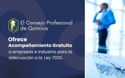 EL CONSEJO PROFESIONAL DE QUÍMICA OFRECE ACOMPAÑAMIENTO GRATUITO PARA LA ADECUACIÓN A LA LEY 7020, QUE RIGE EL EJERCICIO PROFESIONAL