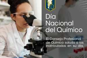 📌 DÍA NACIONAL DEL QUÍMICO: EL CONSEJO PROFESIONAL DE QUÍMICA SALUDA A LOS MATRICULADOS EN SU DÍA