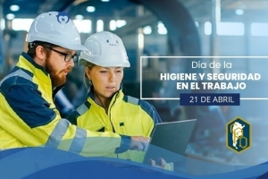 DIA DE LA HIGIENE Y SEGURIDAD EN EL TRABAJO