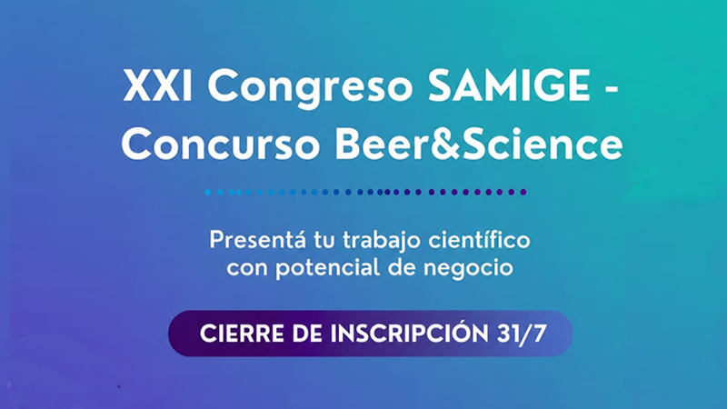 Concurso Beer & Science – XXI Congreso SAMIGE 2026: convocatoria para proyectos científicos con potencial innovador