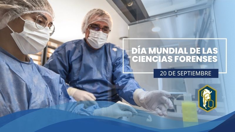 Día Mundial de las Ciencias Forenses